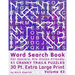 Word Search Book For Seniors: Pro Vision Friendly, 51 Cranky Trails Puzzles, 30 Pt. Extra Large Print, Vol. 43