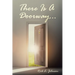 There Is A Doorway...