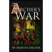 The Archer's War: Exciting good read - adventure fiction about fighting and combat during medieval times in feudal England with archers,