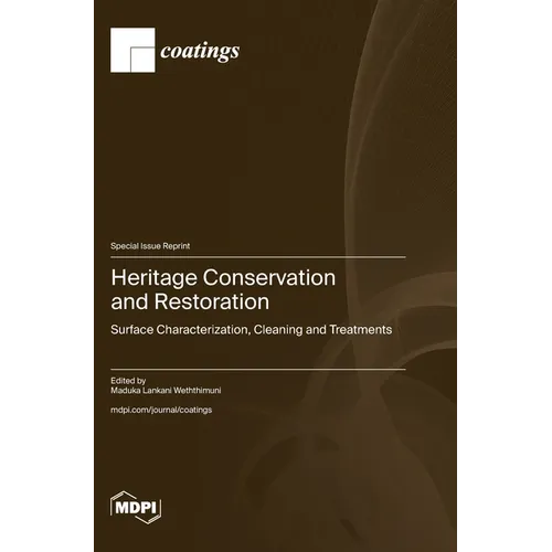 Heritage Conservation and Restoration: Surface Characterization, Cleaning and Treatments