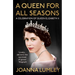 A Queen for All Seasons: A Celebration of Queen Elizabeth II