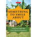 Something to Smile About: A Journey into the True Heart of Jamaica