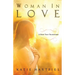 Woman In Love: A Hope That Transforms