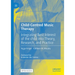 Child-Centred Music Therapy: Integrating Best Interest of the Child Into Theory, Research, and Practice