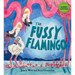 The Fussy Flamingo: Volume 4