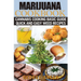 Cooking with Marijuana: Quick and Easy Cannabis Recipes