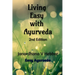 Living Easy With Ayurveda
