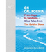 On California: From Napa to Nebbiolo... Wine Tales from the Golden State