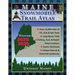 2025-2026 Maine Snowmobile Trail Map Atlas