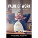 The Value of Work in the Eyes of God