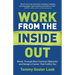 Work from the Inside Out: Break Through Nine Common Obstacles and Design a Career That Fulfills You