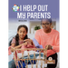 I Help Out My Parents