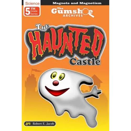 The Gumshoe Archives, Case # 5-2-5109, The Haunted Castle: The Haunted Castle
