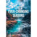 Life's Ever-Changing Seasons