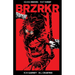 Brzrkr Deluxe Edition: Brzrkr DLX