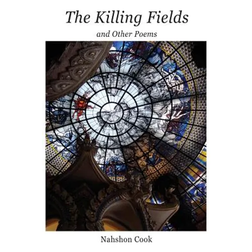 The Killing Fields and Other Poems