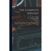 The Complete Servant: Being A Practical Guide To The Peculiar Duties And Business Of All Descriptions Of Servants ... With Useful Receipts And Tables