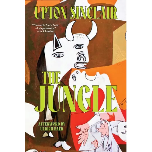 The Jungle (Warbler Classics Annotated Edition)