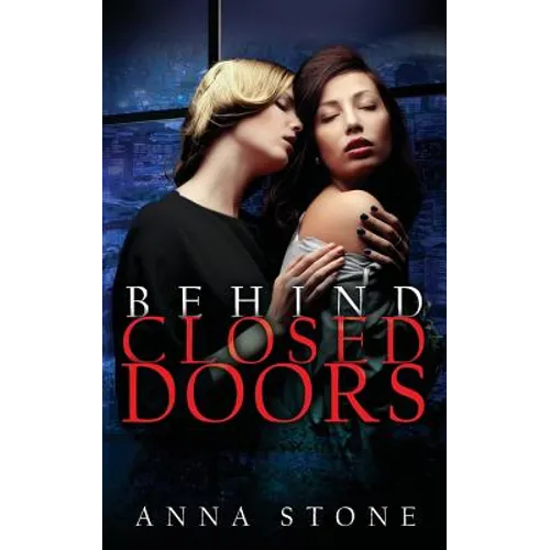 Behind Closed Doors
