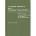 Economic Control and Colonial Development: Crown Colony Financial Management in the Age of Joseph Chamberlain