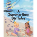 A Summertime Birthday