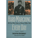 Hard Marching Every Day: The Civil War Letters of Private Wilbur Fisk, 1861-1865