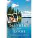 Summer of the Loon