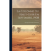 La Colonne Du Haut-Guir En Septembre, 1908