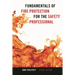Fundamentals of Fire Protection for the Safety Professional