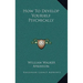 How to Develop Yourself Psychically