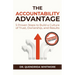The Accountability Advantage: 5 Proven Steps to Build a Culture of Trust, Ownership, and Results