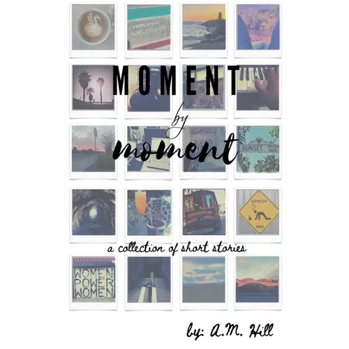 Moment by Moment