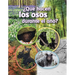 ¿Qué Hacen Los Osos Durante El Año?