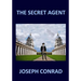 THE SECRET AGENT Joseph Conrad