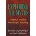 Exploding the Myths: Mammal Welfare, Handling and Teaching