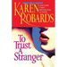 To Trust a Stranger