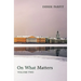 On What Matters: Volume Two
