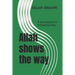 Allah shows the way: A true story of a unique journey
