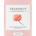 Grandma's Life Journal: Stories, Memories and Moments for My Family A Guided Memory Journal to Share Grandma's Life