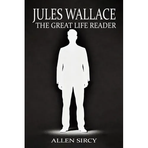 Jules Wallace: The Great Life Reader