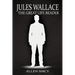 Jules Wallace: The Great Life Reader