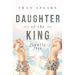 Daughter of the King: Finally Free