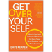 Get Over Yourself: How to Lead and Delegate Effectively for More Time, More Freedom, and More Success