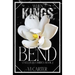 When Kings Bend (Discreet)