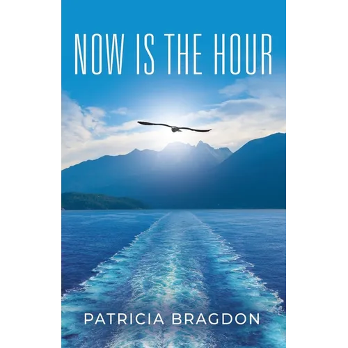 Now is the Hour