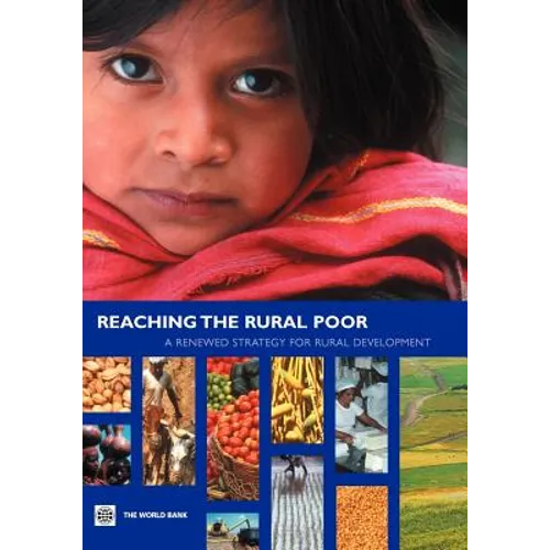 Reaching the Rural Poor: A Renewed Strategy for Rural Development