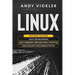 Linux: This book includes: Linux for Beginners + Linux Command Lines and Shell Scripting + Linux Security and Administration
