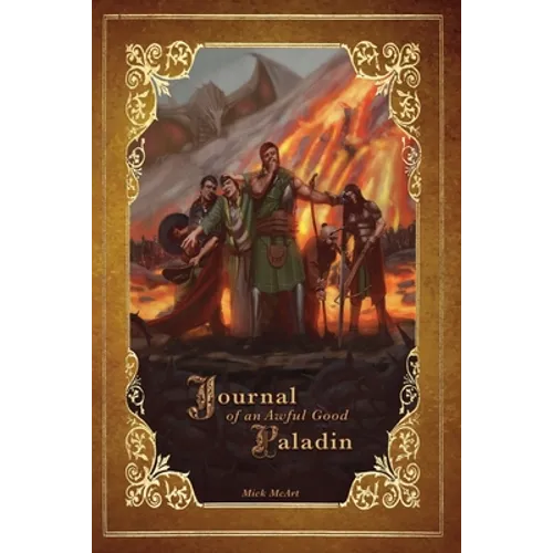 Journal of an Awful Good Paladin: Book 1