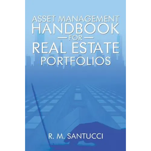 Asset Management Handbook for Real Estate Portfolios