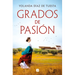 Grados de Pasión / Degrees of Passion